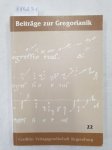 Agustoni, Luigi und Rupert Fischer (Hrsg.): - Beiträge zur Gregorianik : Forschung und Praxis : Band 22 :
