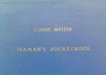 Meijer, Const. (leraar zeemans-Engels) - Seaman's Pocketbook. Beknopt zaken-woordenboek voor hen die belang stellen in schepen en het leven op zee.