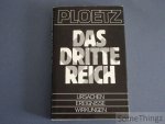 Martin Broszat und Norbert Frei. - Ploetz. Das Dritte Reich. Ursprünge, Ereignisse, Wirkungen.