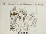 Martijn van der Linden - Heer Bommel en de Sterritaire Stormloop (met Engelstalige bijlage)