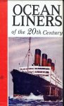 Newell, Gordon - Ocean Liners of the 20th Century