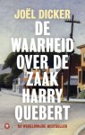 Joël Dicker - De waarheid over de zaak Harry Quebert