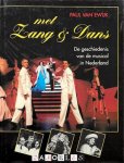 Paul van Ewijk - Met Zang en Dans. De geschiedenis van de musical in Nederland