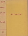 Jahnn, Hans Henny - Perrudja Jahnn, Hans Henny - Perrudja