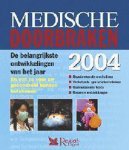  - MEDISCHE DOORBRAKEN 2004