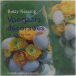 Betty Kessing - Voorjaarsdecoraties voor huis en tuin
