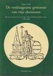 Vuyk, Simon - De verdraagzame gemeente van vrije Christenen: Remonstranten op de bres voor de Bataafse Republiek (1780-1800)
