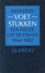 Fens, Kees - Voetstukken. Een keuze uit de essays 1964-1982.