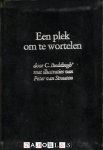 C. Buddingh, Peter van Straaten - Een plek om te wortelen