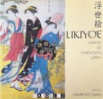 Lawrence Smith - Ukiyoe. Images of unknown Japan