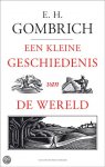 Gombrich, E.H. - Kleine geschiedenis van de wereld