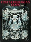  - Czechoslovakian Glass, 1350-1980 A Special Exhibition at the Corning Museum of Glass