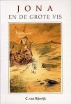 Rijswijk, C. van - Rijswijk, C. van-Jona en de grote vis (nieuw)