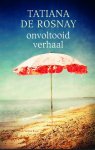 Rosnay, Tatiana de - Onvoltooid verhaal