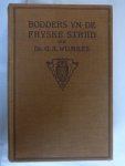Wumkes, Dr. G. A. - Bodders yn de Fryske striid.