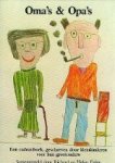 R. en H. Exley [samenst.]. - Oma's & Opa's, Een geschenkboek, geschreven door kleinkinderen voor hun grootouders.