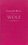 Reve, Gerard - Wolf.