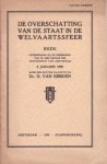 Embden, Dr. D. van - De overschatting van de staat in de welvaartssfeer. Rede uitgesproken bij de herdenking van de Dies Natalis der Universiteit van Amsterdam 8 januarie 1930