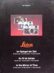Urs Till Manns 291042 - Leica. Im Spiegel der Zeit. 80 Jahre Leica. 40 Jahre Leica M. 10 Jahre Leica M6