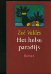 Vald s, Zo . - Het helse paradijs.