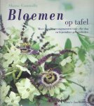 Connolly, Shane - Bloemen op tafel - Meer dan 50 arrangementen voor elke dag en bijzondere gelegenheden