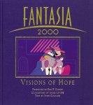 Culhane, John & Roy E. Disney (Foreword) - Fantasia 2000  Visions of Hope