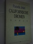 Jekel, Pamela - Californische dromen