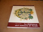 D`Andrea, Gianni - La Biblioteca Dell`Abbazia di Farfa.