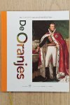 BREE, HAN  VAN; PIET. LEKKERKERK - De Oranjes. Van Willem van Oranje tot erfprinses Amalia