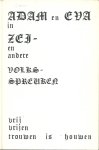 Beul, Daniel de (tekst); Braet, Gilberte (tekeningen) - Adam en Eva gesigneerd Beul, Daniel de (tekst); Braet, Gilberte (tekeningen) - Adam en Eva gesigneerd
