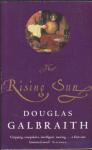 Galbraith, Douglas - The Rising Sun