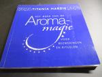 Titania Hardie - Het boek van de aroma magie