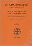R.P. Blake (ed.); - Old Georgian Version of the Gospel of Matthew From the Adysh Gospels with the Variants of the Opiza and Tbet' Gospels,