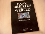 Monestier, Martin - Bankbiljetten  van de wereld