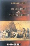 Bonnie Honig - Democracy and the Foreigner