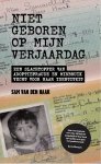 Sam Van den Haak - Niet geboren op mijn verjaardag