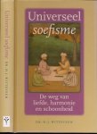 Witteveen, Dr. H.J. - Universeel Soefisme: De weg van liefde, harmonie en schoonheid.