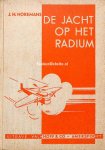 Horemans, J.H. - De jacht op het radium