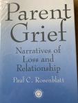 Paul C. Rosenblatt - Parent Grief