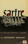 SARTRE, J.P., MANSER, A. - Sartre. Aa philosophical study.