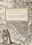  - Guicciardini Illustratus de kaarten en prenten in Lodovico Guicciardini's Beschrijving van de Nederlanden
