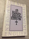 Phillips - The New testament in modern English