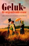 Lotte Jensen, Lisa Kuitert - Geluk in de negentiende eeuw: twintig auteurs op zoek naar geluk voor Marita Mathijsen
