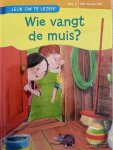 Geert Dhooge, Margot Senden - Wie vangt de muis ( AVI M4  boek )