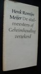 Romijn Meyer Henk - De stalmeesters of Geheimhouding verzekerd