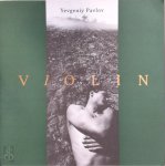 Yevgeniy Pavlov - Violin