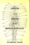 Millard , Dr . Margaret . [ ISBN 9789063781187 ] 1608 - Gevallen  Uit  de  Praktijk  van  een  Medisch  Astroloog .