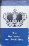 Aletrino, L. - Drie koningen van Nederland. Karakterschetsen van Willem I, Willem II en Willem III