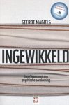 Geerdt Magiels ; Sven Unik-id - Ingewikkeld - (over)leven met een psychische aandoening Geerdt Magiels ; Sven Unik-id - Ingewikkeld - (over)leven met een psychische aandoening