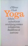 Eliade, Mircea - Yoga, scholen, technieken en verschijningsvormen in hindoeïsme, boeddhisme en tantrisme
